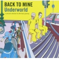 Underworld - Back to Mine Underworld - Back to Mine